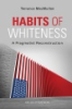 Habits_of_whiteness