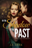 In_the_Shadow_of_the_Past__A_Slow_Burn_Lesbian_Love_Story