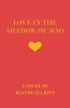 Love_in_the_Shadow_of_Mao