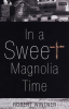 In_a_Sweet_Magnolia_Time