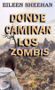 Donde_caminan_los_zombis