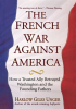 The_French_War_Against_America