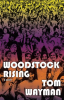 Woodstock_Rising