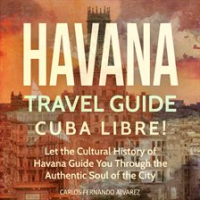 Havana_Travel_Guide__Cuba_Libre_
